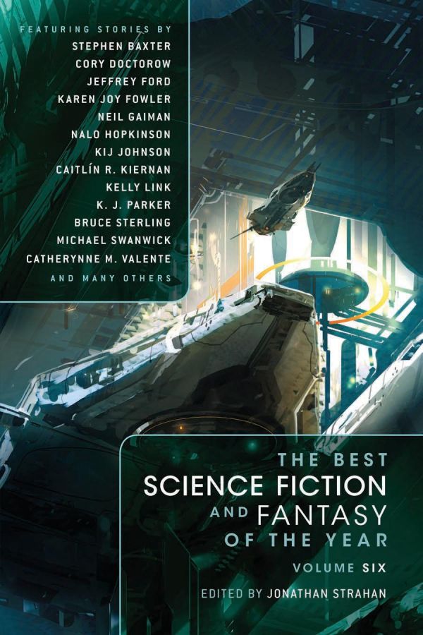 The Best Science Fiction and Fantasy of the Year, Volume 6