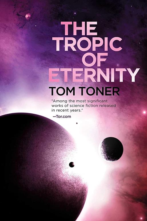 The Tropic of Eternity: Volume Three of The Amaranthine Spectrum