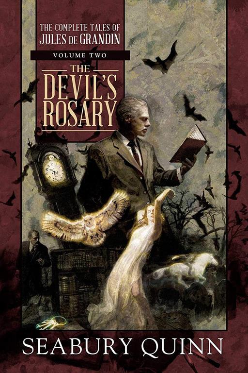 The Devil's Rosary: The Complete Tales of Jules de Grandin, Volume Two (2)