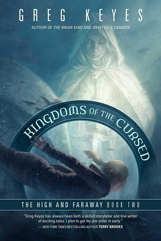 Kingdoms of the Cursed: The High and Faraway, Book Two (2)