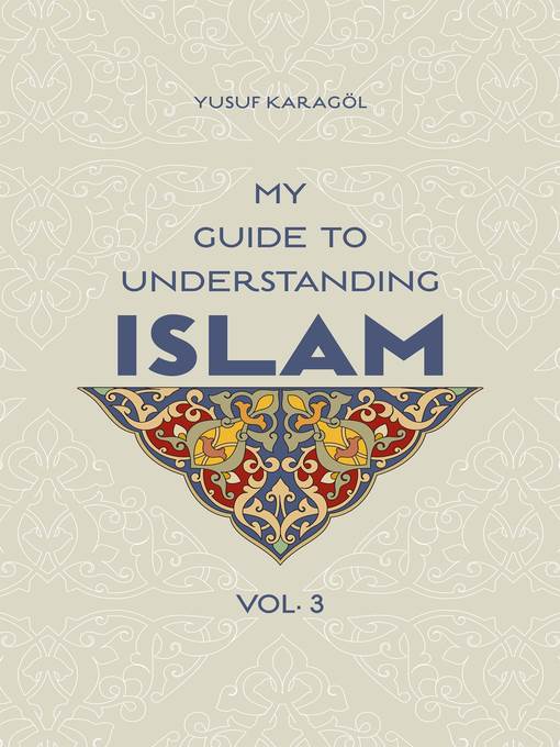 My Guide to Understanding Islam, Volume 3