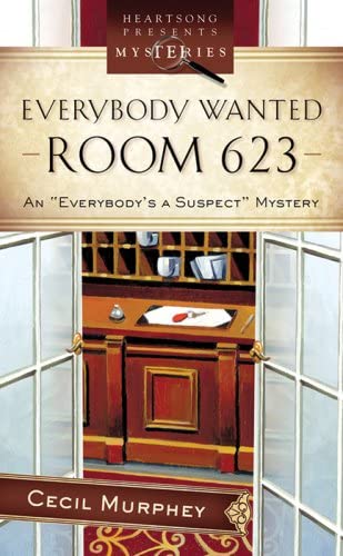 Everybody Wanted Room 623: Everybody's a Suspect Mystery Series #2 (Heartsong Presents Mysteries #19)