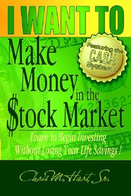 I Want to Make Money in the Stock Market