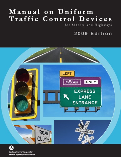 Manual on Uniform Traffic Control Devices for Streets and Highways