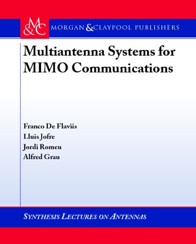 Multiantenna Systems for MIMO Communications