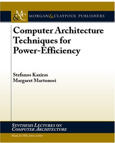 Computer Architecture Techniques for Power-Efficiency