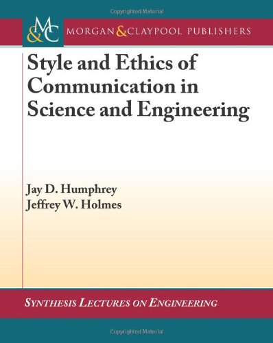 Style and Ethics of Communication in Science and Engineering