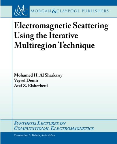 Electromagnetic Scattering Using the Iterative Multiregion Technique