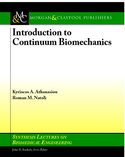 Introduction to Continuum Biomechanics