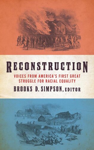 Reconstruction: Voices from America's First Great Struggle for Racial Equality (LOA #303) (Library of America (Hardcover))