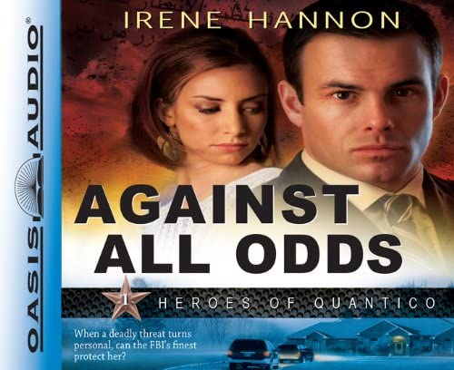Against All Odds (Volume 1) (Heroes of Quantico Series)