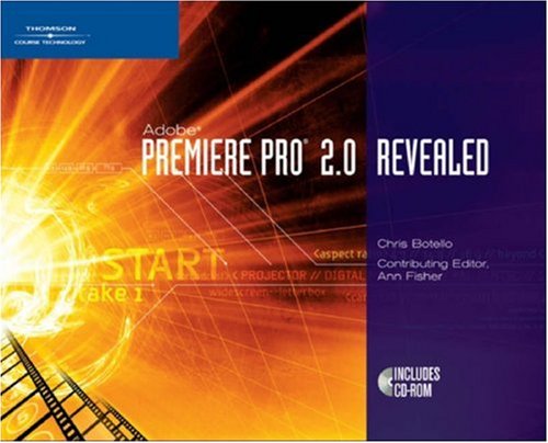 Adobe Premiere Pro 2.0 Revealed