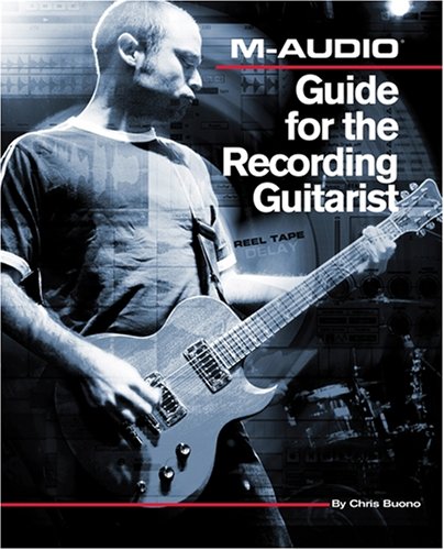 M-Audio Guide for the Recording Guitarist