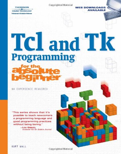 TCL and TK Programming for the Absolute Beginner