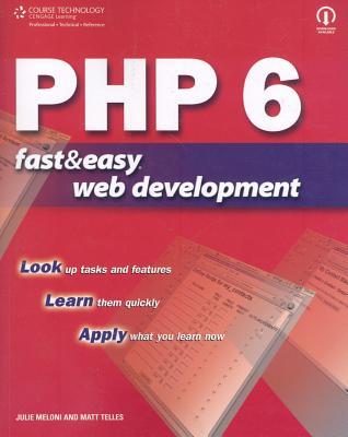 PHP 6 Fast &amp; Easy Web Development