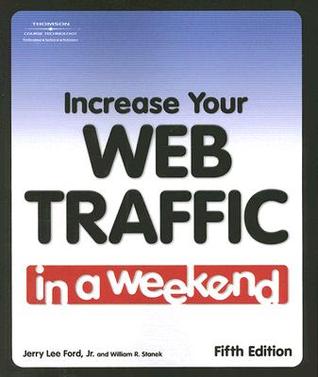 Increase Your Web Traffic in a Weekend