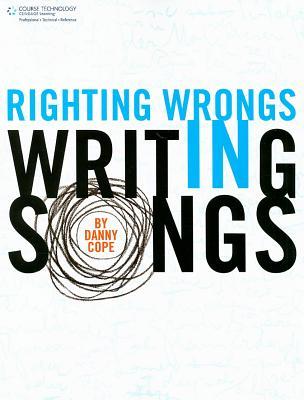 Righting Wrongs In Writing Songs