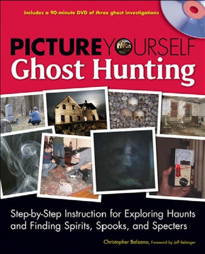 Picture Yourself Ghost Hunting