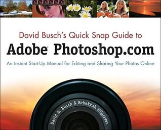 David Busch's Quick Snap Guide to Adobe Photoshop.com