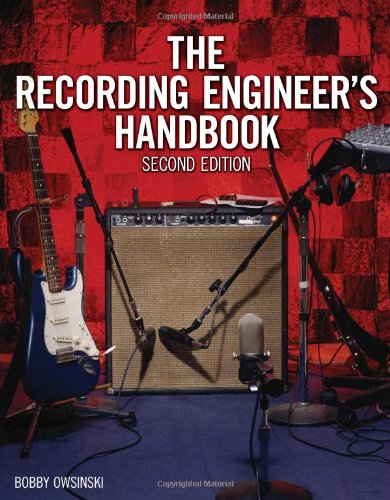 The Recording Engineer's Handbook