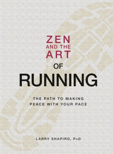 Zen and the Art of Running