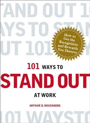101 Ways to Stand Out at Work