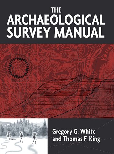 THE ARCHAEOLOGICAL SURVEY MANUAL