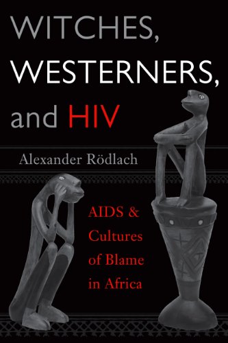 Witches, Westerners, and HIV