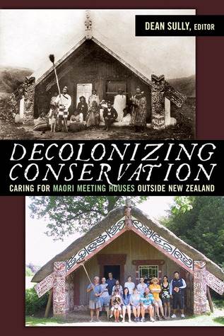 DECOLONIZING CONSERVATION