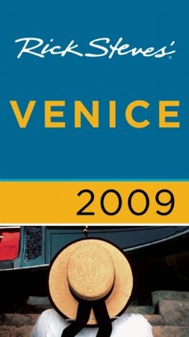 Rick Steves' Venice 2009 (Rick Steves' City and Regional Guides)