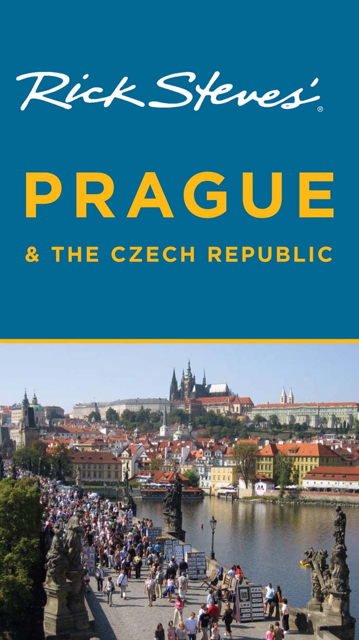 Rick Steves Prague &amp; the Czech Republic