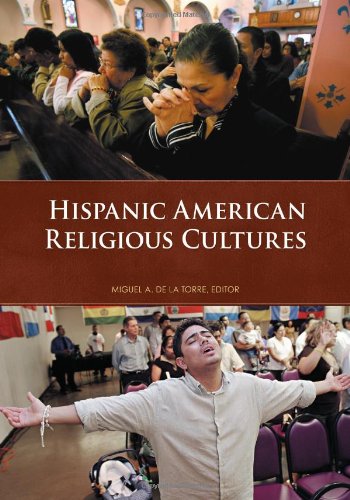 Hispanic American Religious Cultures 2 Volume Set