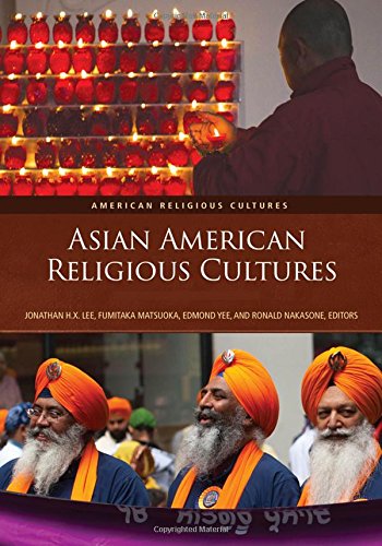 Asian American Religious Cultures [2 Volumes]