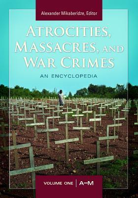 Atrocities, Massacres, and War Crimes