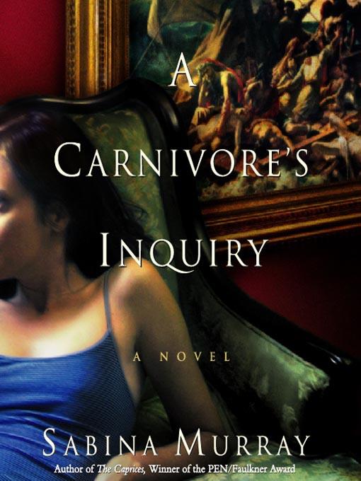 A Carnivore's Inquiry