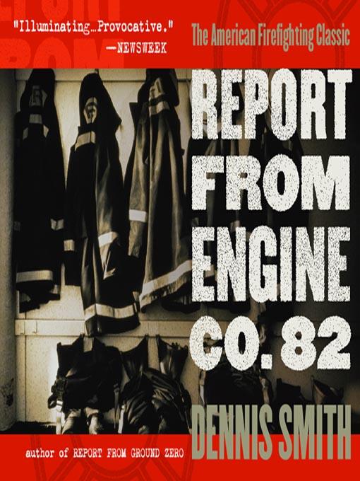 Report from Engine Co. 82