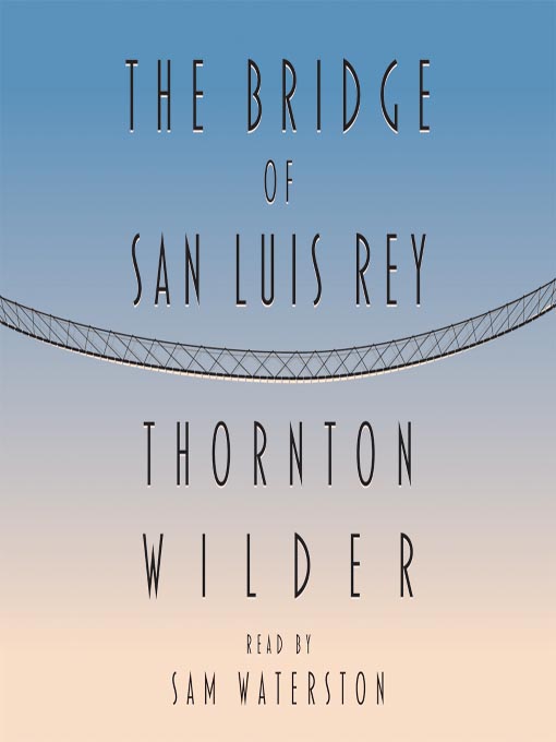 The Bridge of San Luis Rey