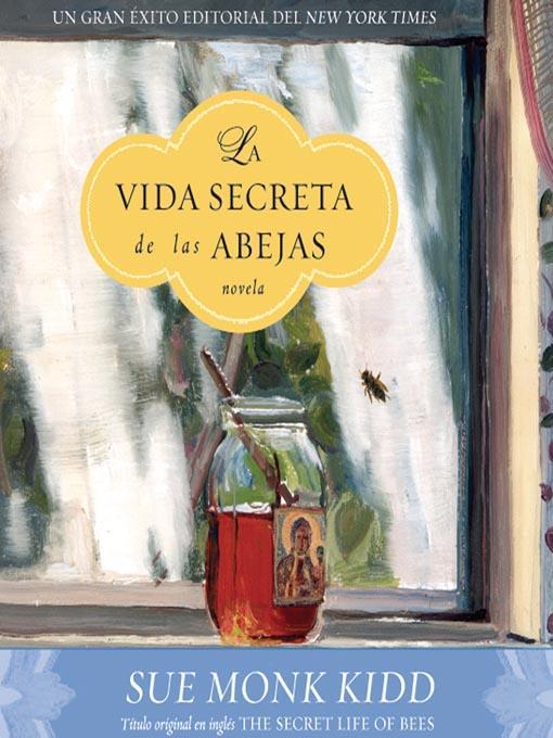 La Vida Secreta de las Abejas