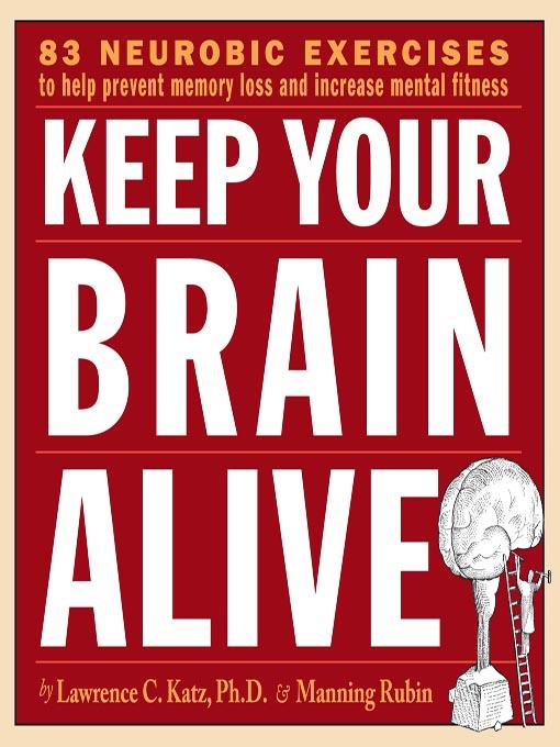 Keep Your Brain Alive