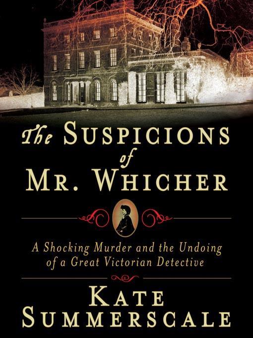 The Suspicions of Mr. Whicher