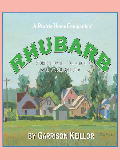 Lake Wobegon U.S.A.--Rhubarb