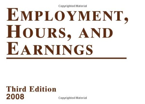 Employment, Hours, and Earnings 2008