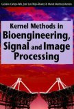 Kernel Methods in Bioengineering, Signal and Image Processing