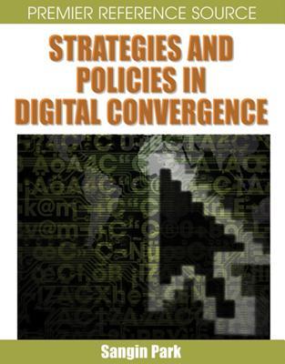 Strategies and Policies in Digital Convergence