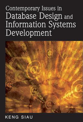 Contemporary Issues in Database Design and Information Systems Development