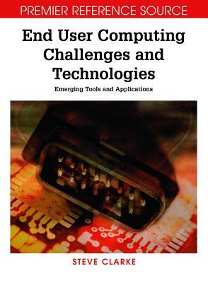 End User Computing Challenges and Technologies