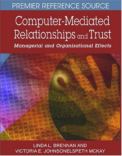 Computer-Mediated Relationships and Trust