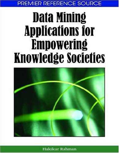 Data Mining Applications for Empowering Knowledge Societies