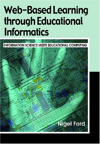 Web-Based Learning Through Educational Informatics