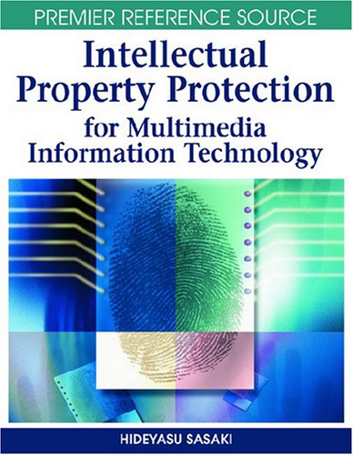 Intellectual Property Protection for Multimedia Information Technology